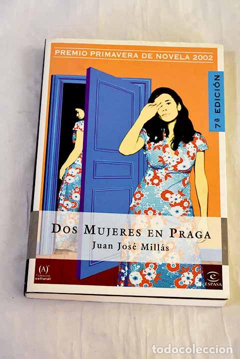 B&uuml;cher: Dos mujeres en Praga.- Mill&aacute;s, Juan Jos&eacute;