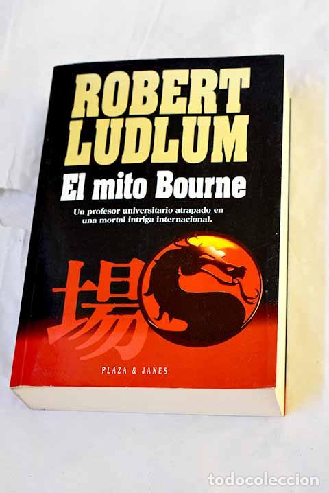 Libros: El mito Bourne: Ludlum, Robert.- Ludlum, Robert - Foto 1