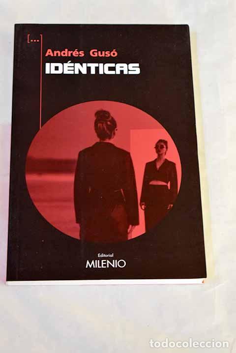 Livres: Id&eacute;nticas: Gus&oacute;, Andr&eacute;s.- Gus&oacute;, Andr&eacute;s
