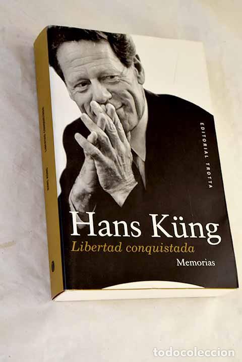 Libros: Libertad conquistada: memorias.- Kung, Hans - Foto 1