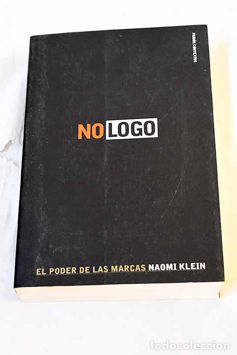 Libros: No logo: el poder de las marcas.- Klein, Naomi