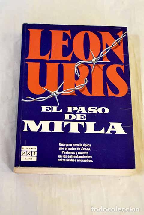 Libros: El paso de Mitla: Uris, Leon.- Uris, Leon - Foto 1