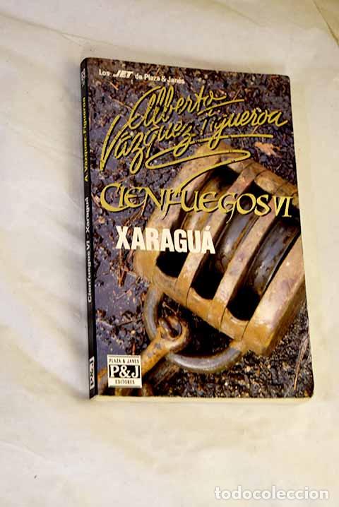Libri di seconda mano: Cienfuegos VI: Xaragu&aacute;.- V&aacute;zquez-Figueroa, Alberto