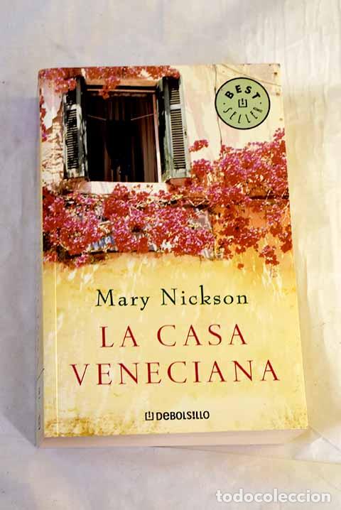 B&uuml;cher: La casa veneciana: Nickson, Mary.- Nickson, Mary