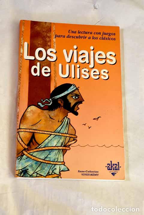 Libros: Los viajes de Ulises.- Vivet-R&eacute;my, Anne-Catherine