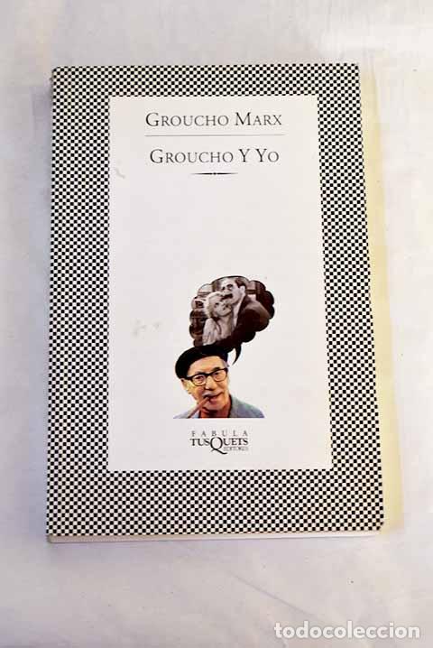 Livres: Groucho y yo: Marx, Groucho.- Marx, Groucho
