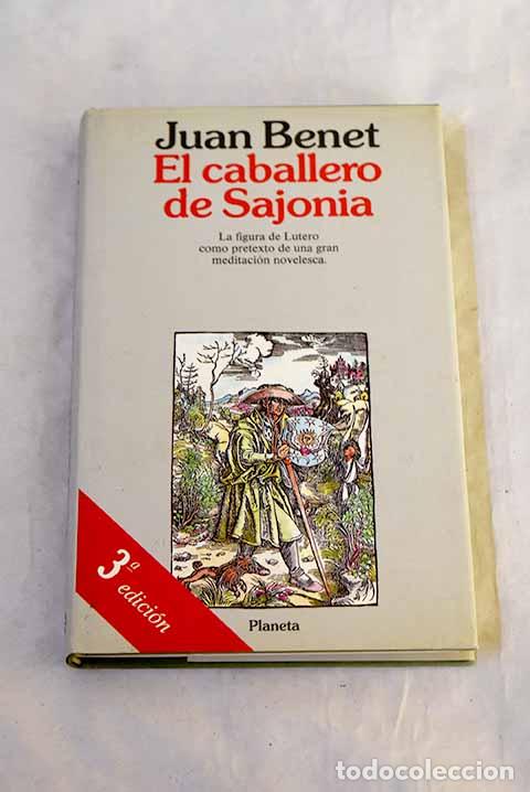 Libros: El caballero de Sajonia.- Benet, Juan - Foto 1