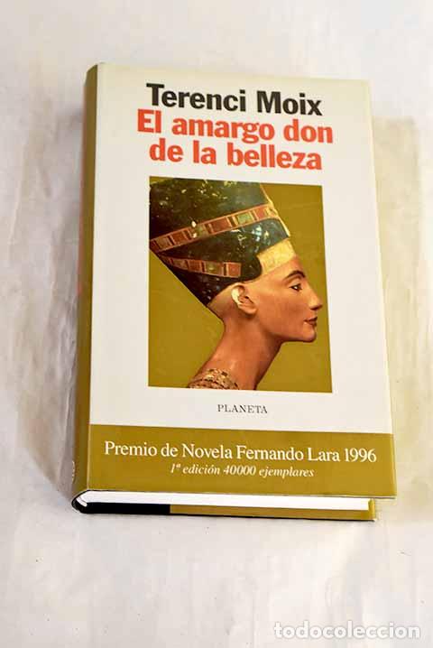 Libri di seconda mano: El amargo don de la belleza.- Moix, Terenci