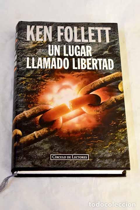 books: Un lugar llamado libertad.- Follett, Ken