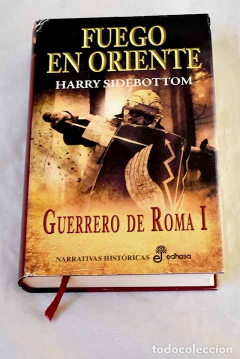 books: Fuego en Oriente: Sidebottom, Harry.- Sidebottom, Harry