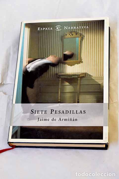 B&uuml;cher: Siete pesadillas: Armi&ntilde;&aacute;n, Jaime de.- Armi&ntilde;&aacute;n, Jaime de