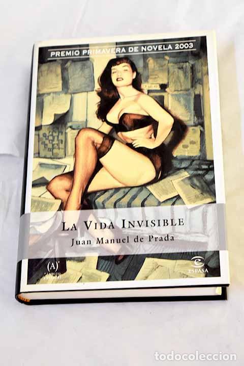 B&uuml;cher: La vida invisible: Prada, Juan Manuel de.- Prada, Juan Manuel de