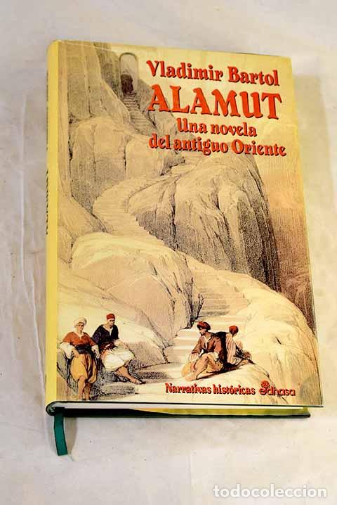 Libros: Alamut: una novela del antiguo Oriente.- Bartol, Vladimir - Foto 1