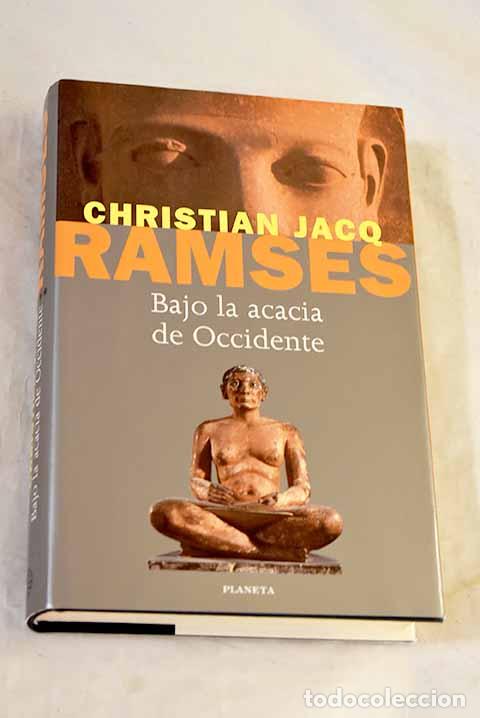 Libros: Bajo la acacia de occidente.- Jacq, Christian