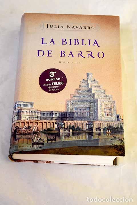 Libros: La biblia de barro: Navarro, Julia.- Navarro, Julia