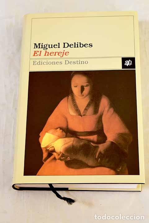 Libros: El hereje: Delibes, Miguel.- Delibes, Miguel - Foto 1