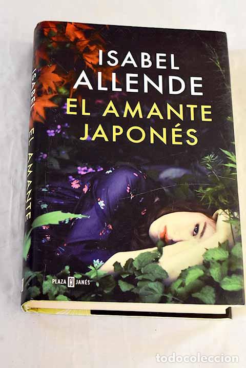 Libros: El amante japon&eacute;s: Allende, Isabel.- Allende, Isabel