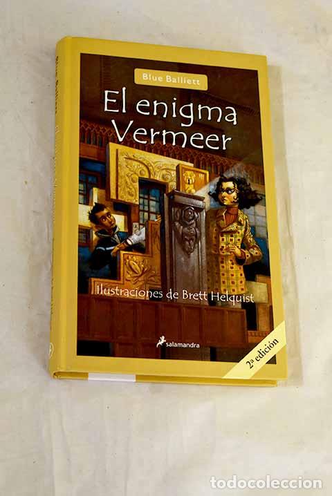 books: El enigma Vermeer: Balliett, Blue.- Balliett, Blue