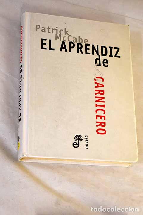 Libros: El aprendiz de carnicero.- McCabe, Patrick - Foto 1