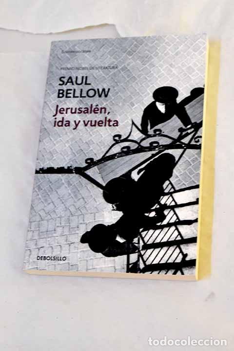 Livros em segunda m&atilde;o: Jerusal&eacute;n, ida y vuelta.- Bellow, Saul