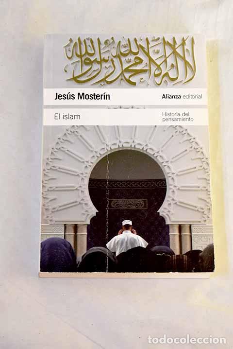 books: El islam: historia del pensamiento.- Moster&iacute;n, Jes&uacute;s