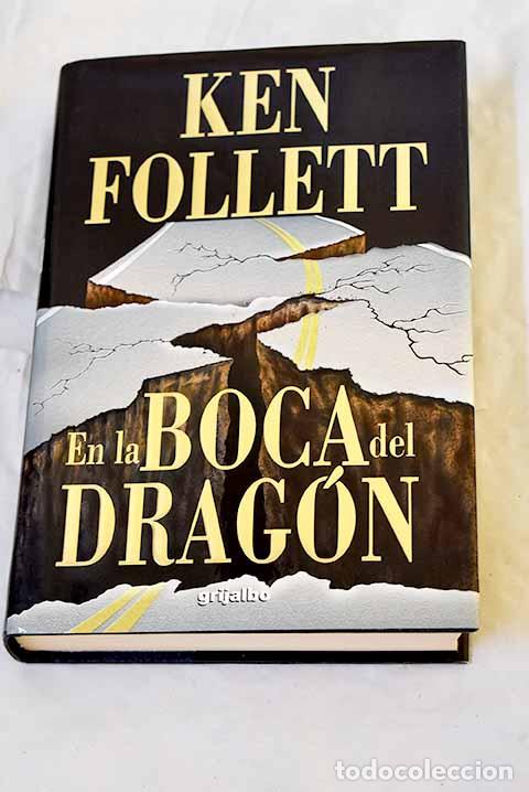 Libros: En la boca del drag&oacute;n.- Follett, Ken - Foto 1