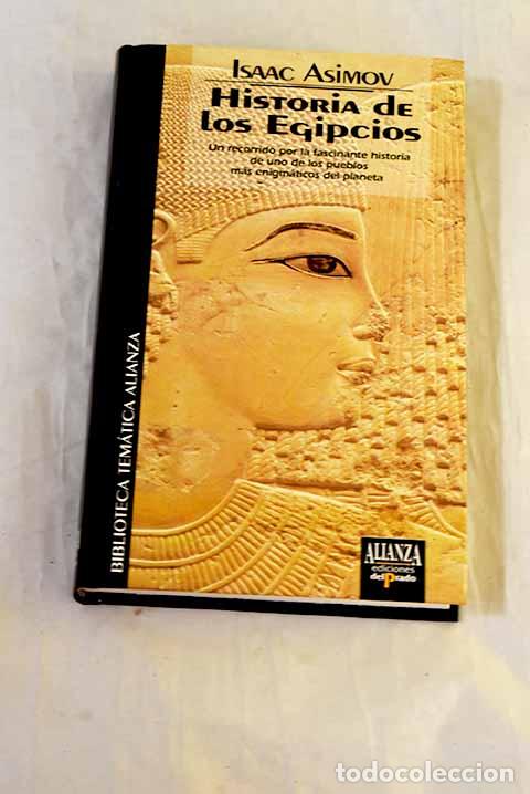 Libros: Historia de los egipcios.- Asimov, Isaac - Foto 1