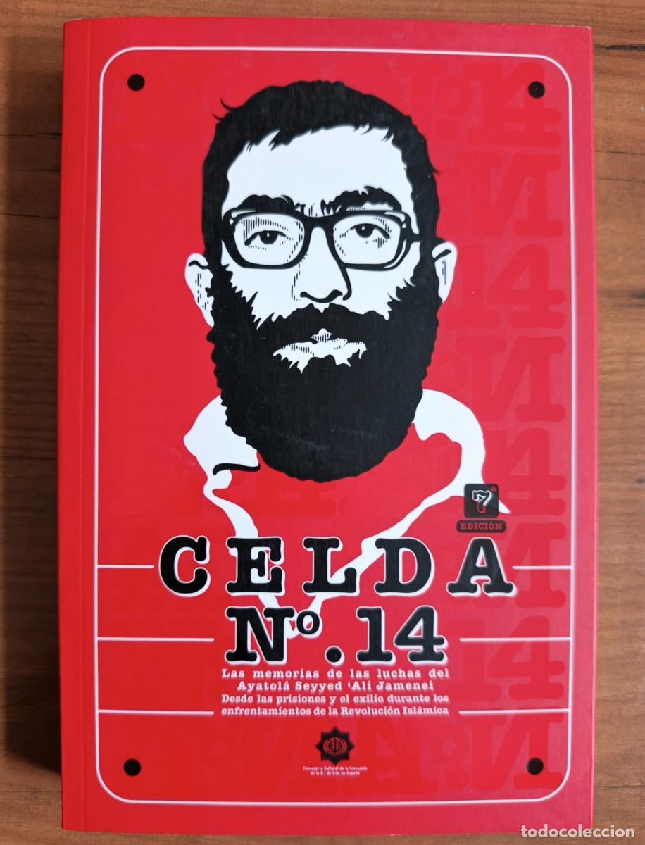 Libros: Celda N&deg;14: Las memorias de las luchas del honorable Ayatol&aacute; Seyyed &lsquo;Ali Jamenei