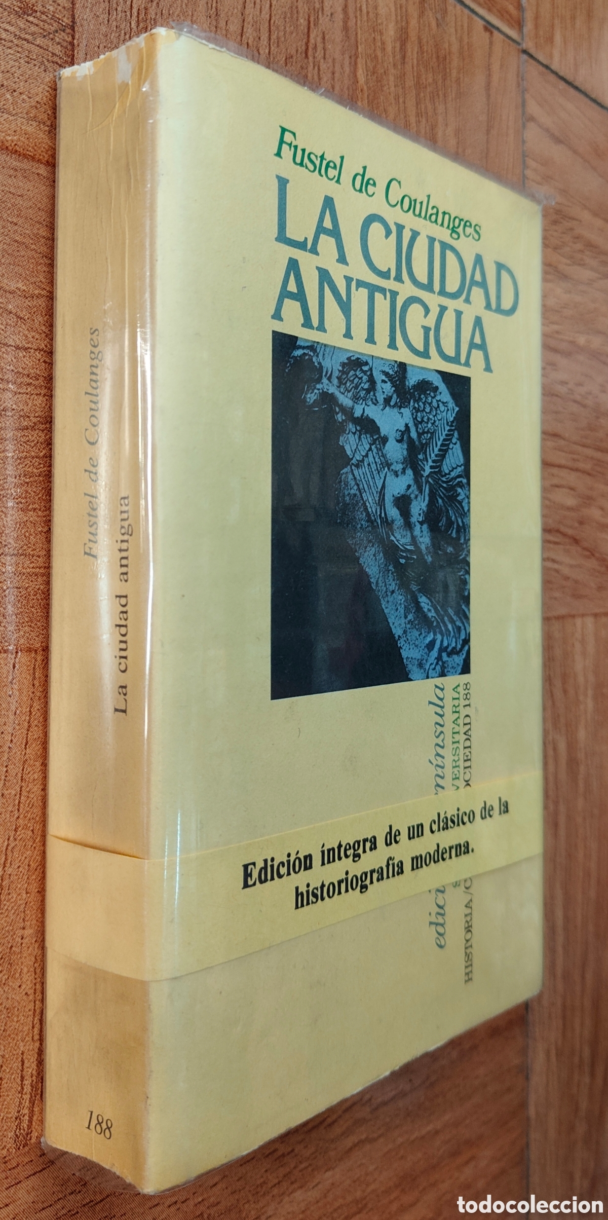 Libros: La Ciudad Antigua � Pen&iacute;nsula Primera Edici&oacute;n - Fustel de Coulanges