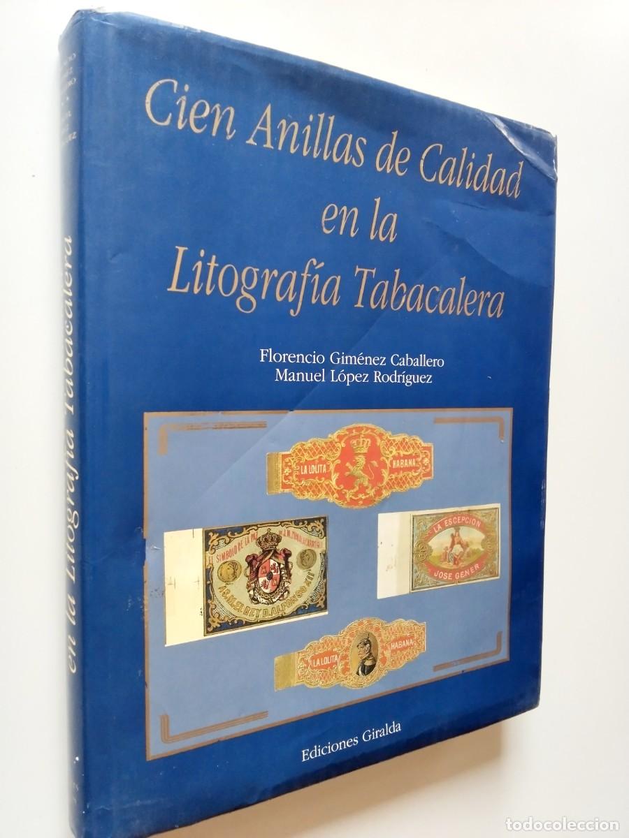 Livros em segunda m&atilde;o: Florencio Gim&eacute;nez Caballero - Manuel L&oacute;pez Rodr&iacute;guez - Cien anillas de Calidad en la Litograf&iacute;a Taba