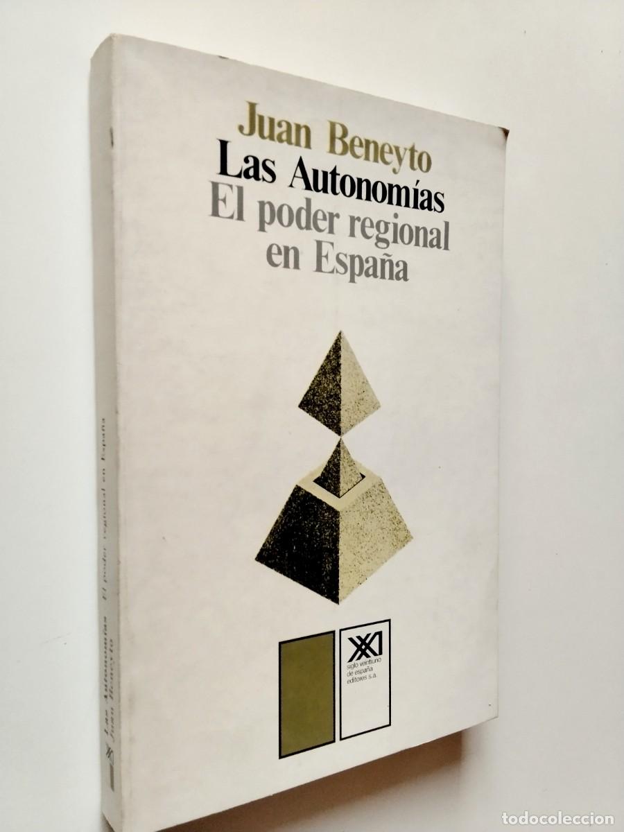 Libros: Juan Beneyto - Las Autonom&iacute;as. El poder regiona en Espa&ntilde;a