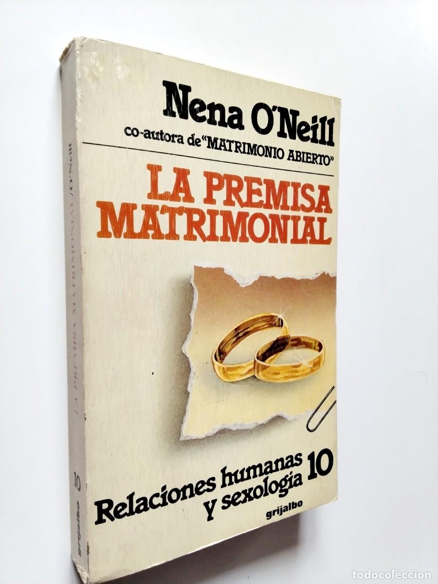 Nena O'Neill - La premisa matrimonial