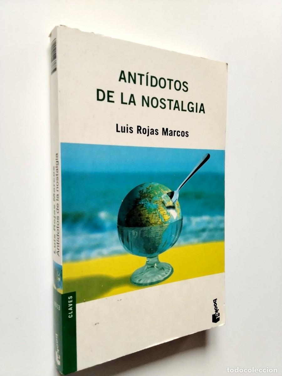 Libros: Luis Rojas Marcos - Ant&iacute;dotos de la nostalgia - Foto 1