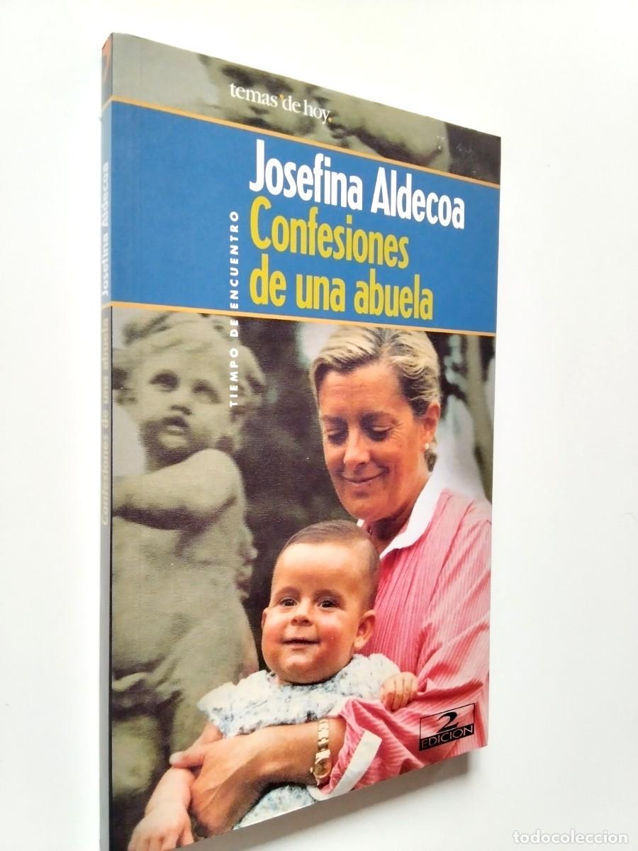 Libros: Josefina Aldecoa - Confesiones de una abuela - Foto 1