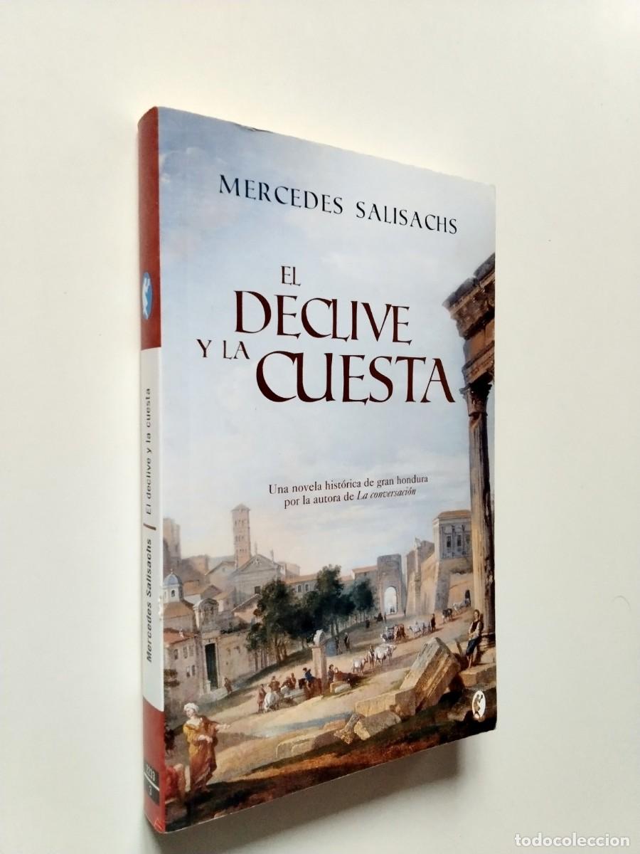 Libros: Mercedes Salisachs - El declive y la cuesta