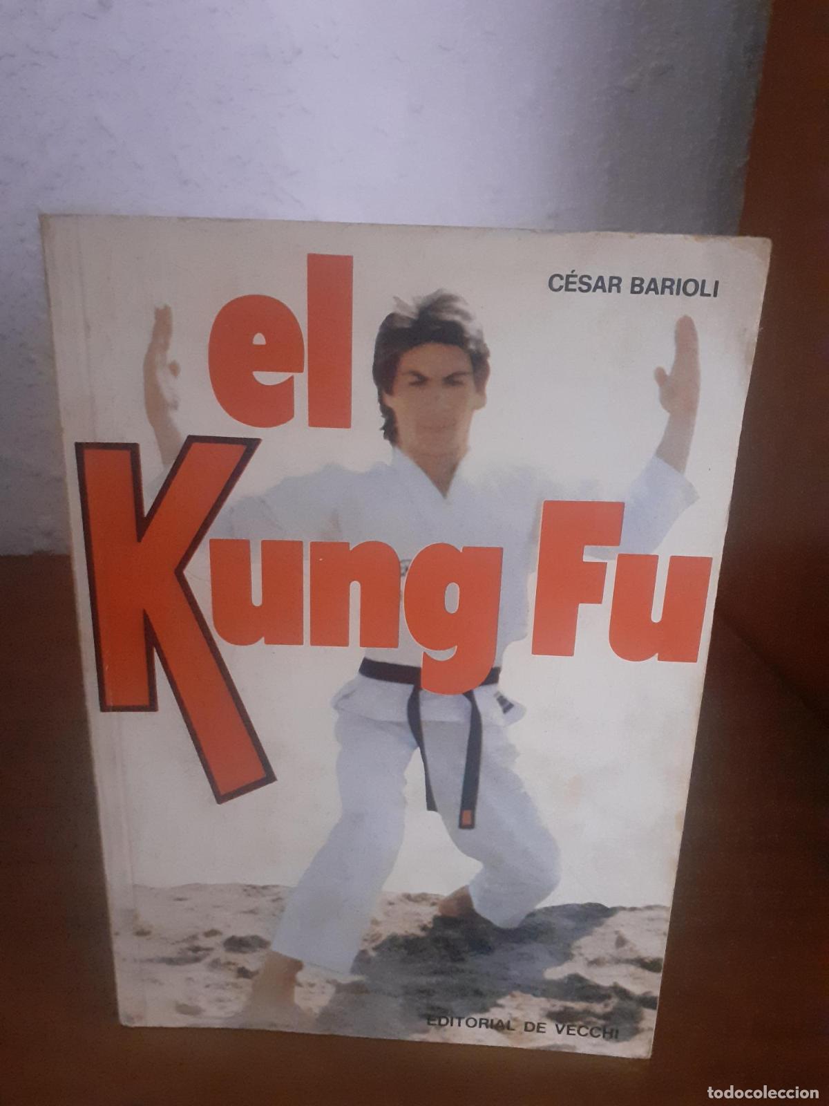 Libros: El Kung-fu - C&eacute;sar Barioli - Foto 1