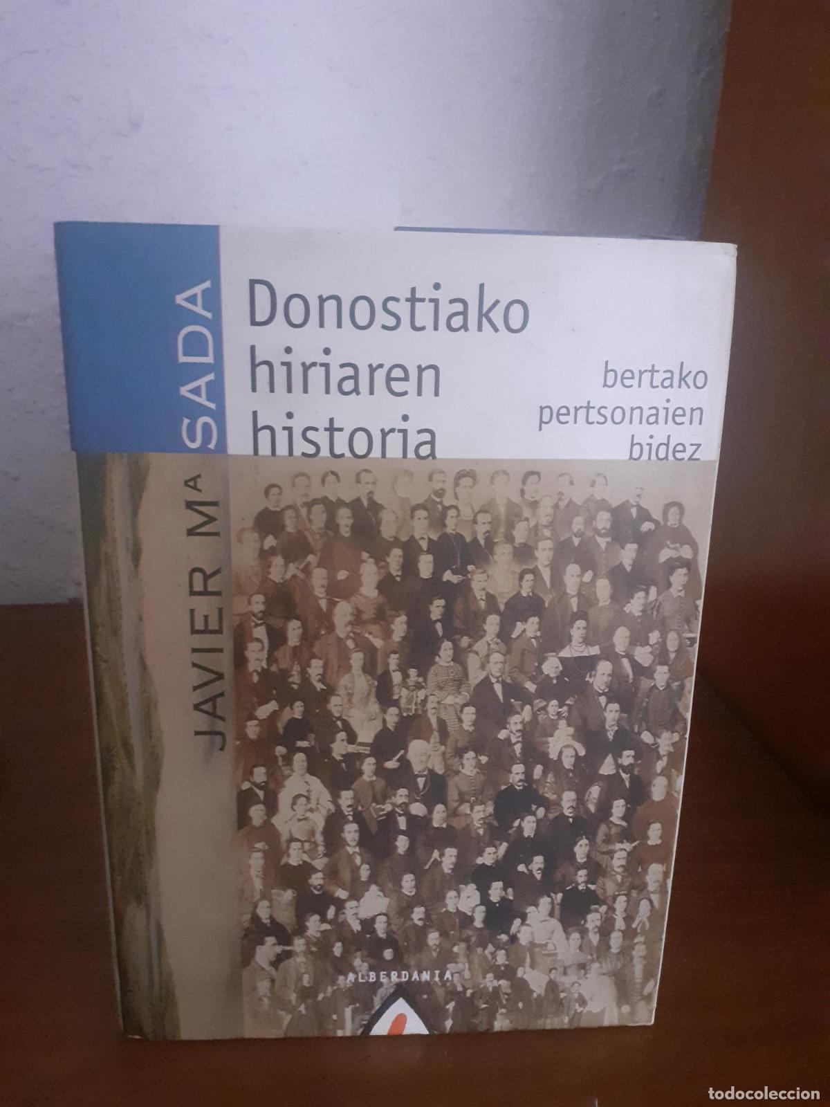 books: Donostiako hiriaren historia bere pertsonaien bidez - Javier Sada Anguera