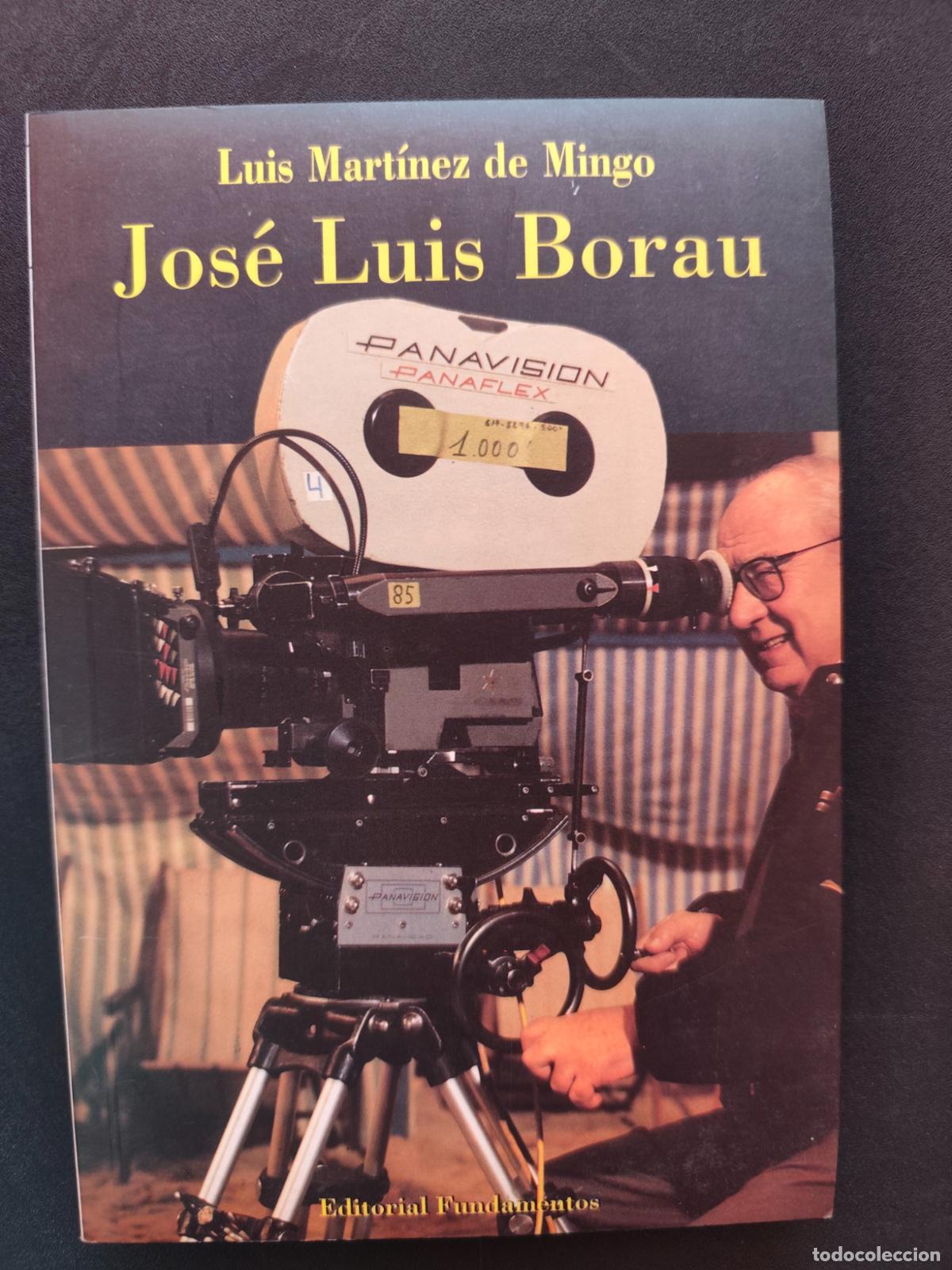 Libros: Luis Mart&iacute;nez de Mingo - Jos&eacute; Luis Borau [Dedicado por el autor]