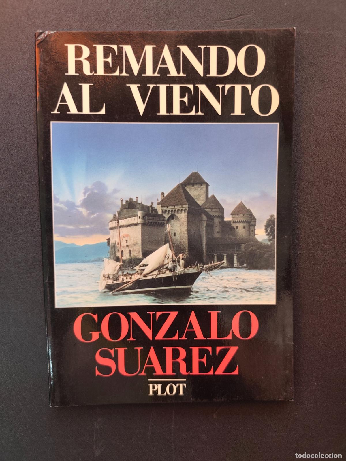 Libri di seconda mano: Gonzalo Su&aacute;rez - Remando al viento