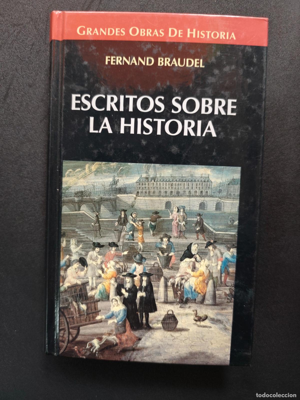 Libros: Fernand Braudel - Escritos sobre la historia