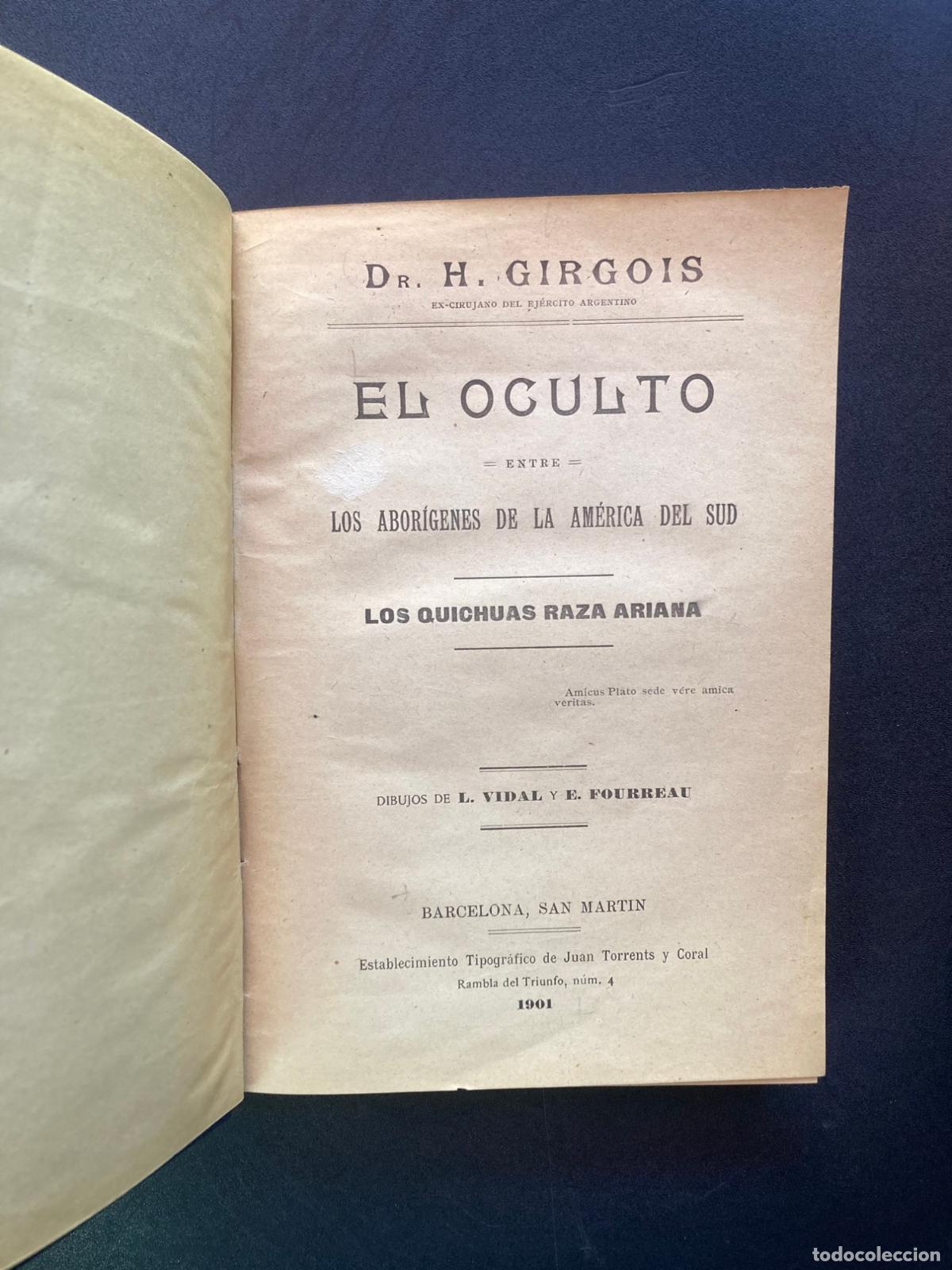 Libros: Dr. H. Girgois - El oculto entre los abor&iacute;genes de la Am&eacute;rica del Sud. Los quichuas, raza ariana