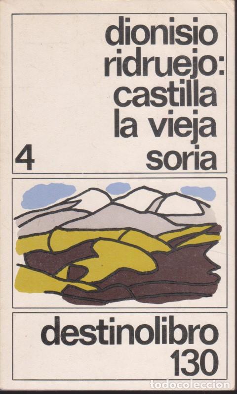 B&uuml;cher: CASTILLA LA VIEJA. SORIA - DIONISIO RIDRUEJO
