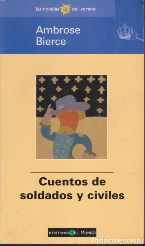 Livres: CUENTOS DE SOLDADOS Y CIVILES - AMBROSE BIERCE