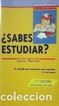 Libros: &iquest;Sabes estudiar? el m&eacute;todo que necesitas para aprobar a la primera - Mahillo Monte; Javier