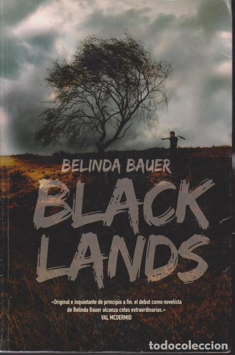 Libros: BLACKLANDS - BELINDA BAUER