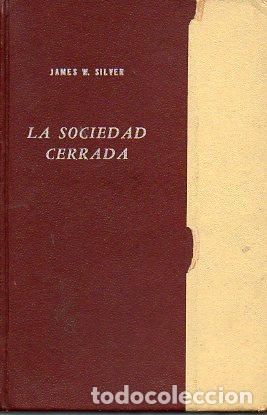 Libros: LA SOCIEDAD CERRADA. 1&ordf; ed.