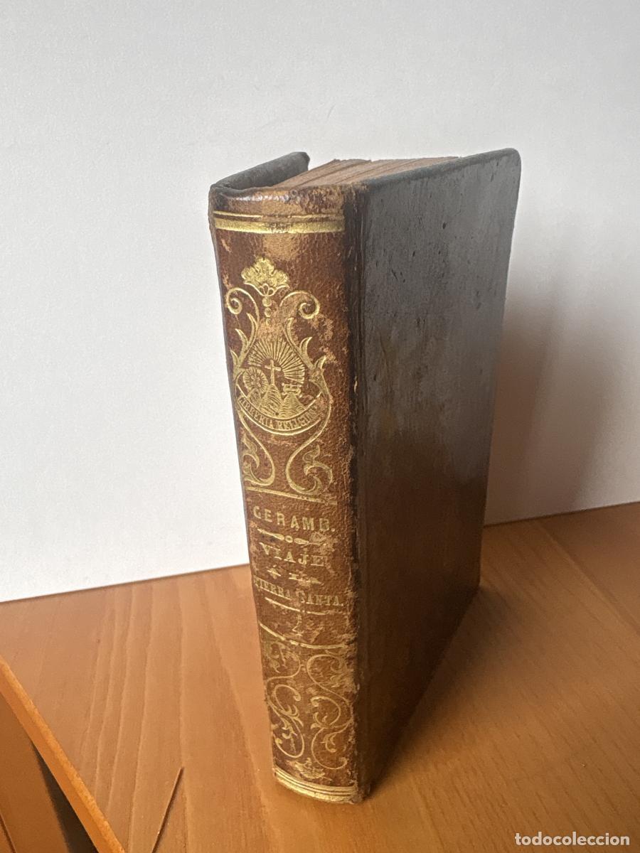 B&uuml;cher: LA TIERRA SANTA, MONTE LIBANO, EGIPTO Y MONTE SINA&Iacute; TOMO IV - P. MARIA JOSE DE GEBAMB( ABAD DE LA TR