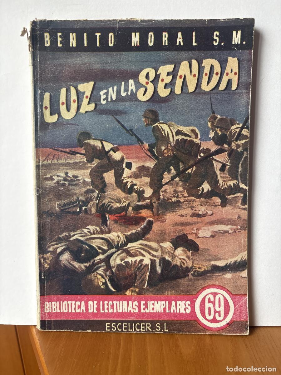 Libros: LUZ EN LA SENDA. BIBLIOTECA LECTURAS EJEMPLARES N&ordm;69 - BENITO MORAL S.M. TDK644A