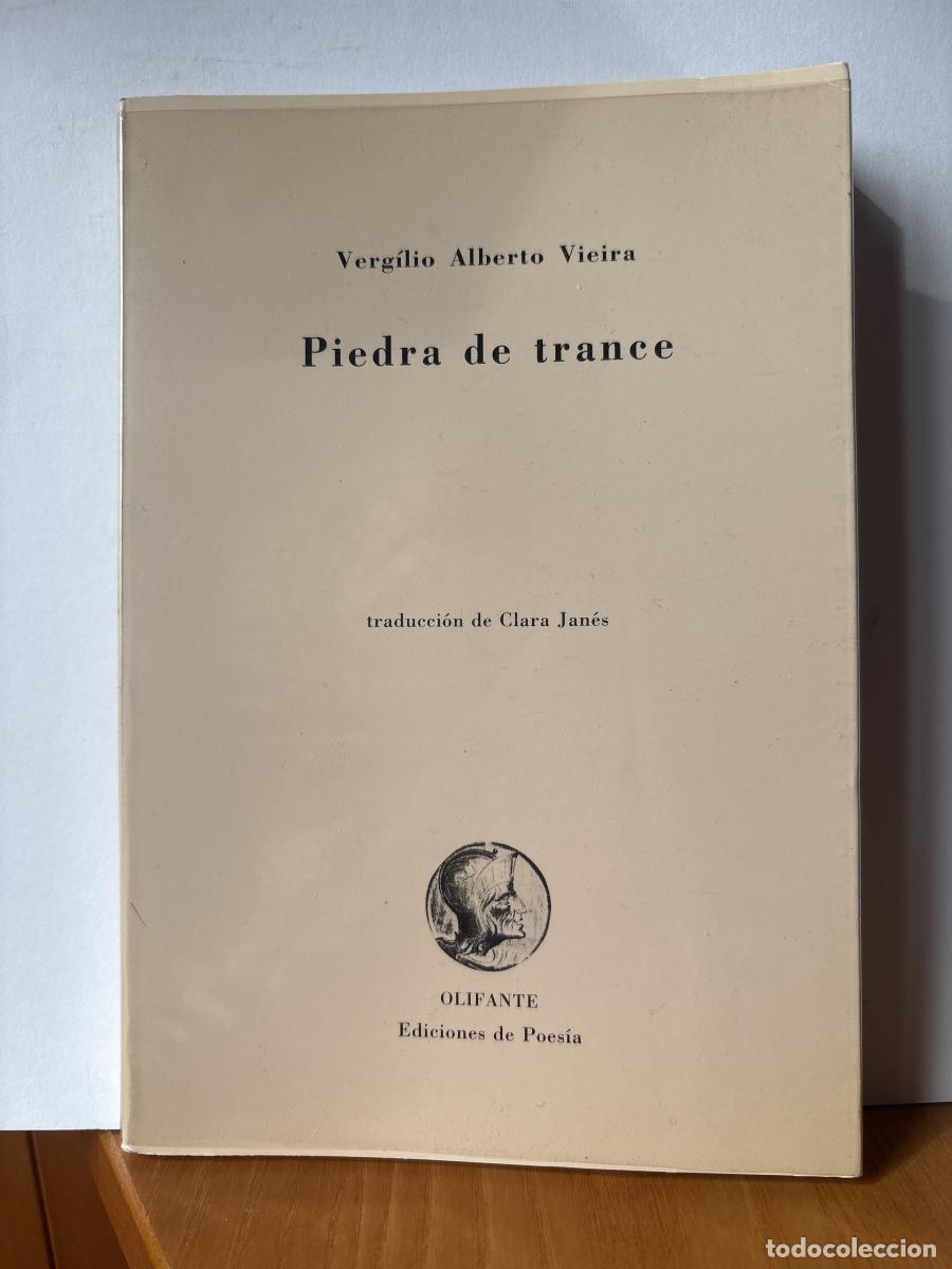 Libros: Piedra de trance - Verg&iacute;lio Alberto Vieira. TRADUCE CLARA JAN&Eacute;S TDK650