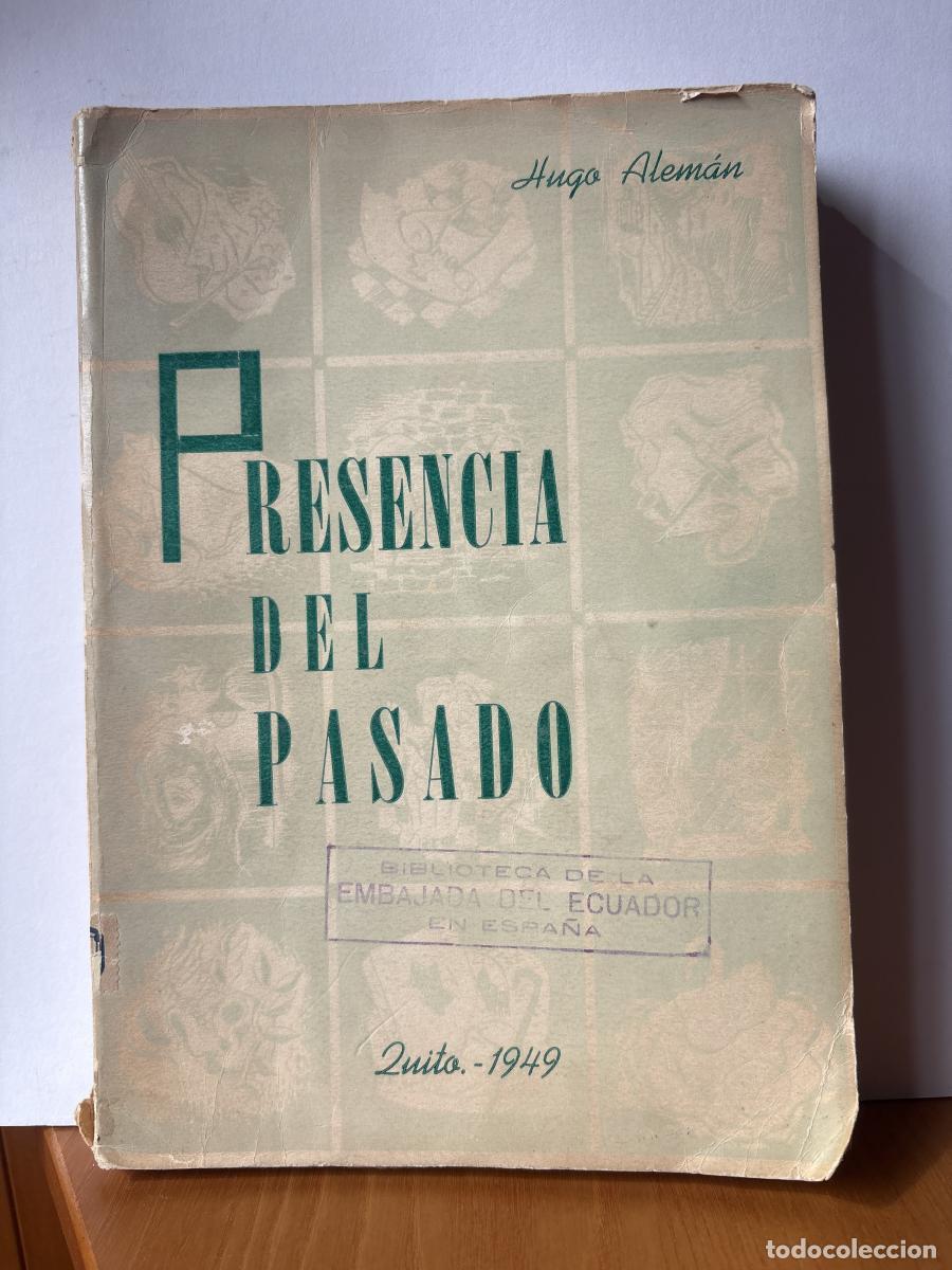 Libros: PRESENCIA DEL PASADO. - HUGO ALEMAN TDK650